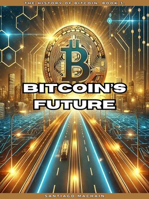 cover image of Bitcoin's Future